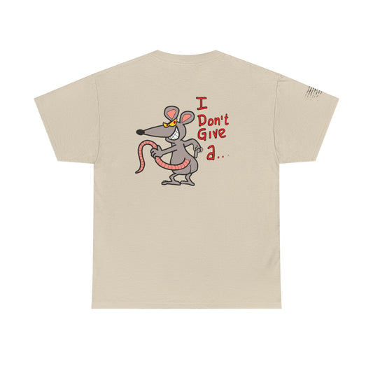 I Don't Give A Rat's Ass cotton t-shirt
