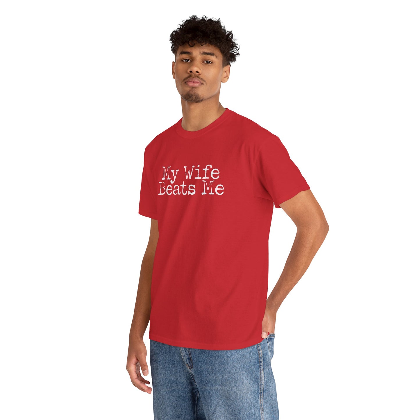 Ollie's: My Wife Beats Me T-Shirt, Dark - 100% Cotton