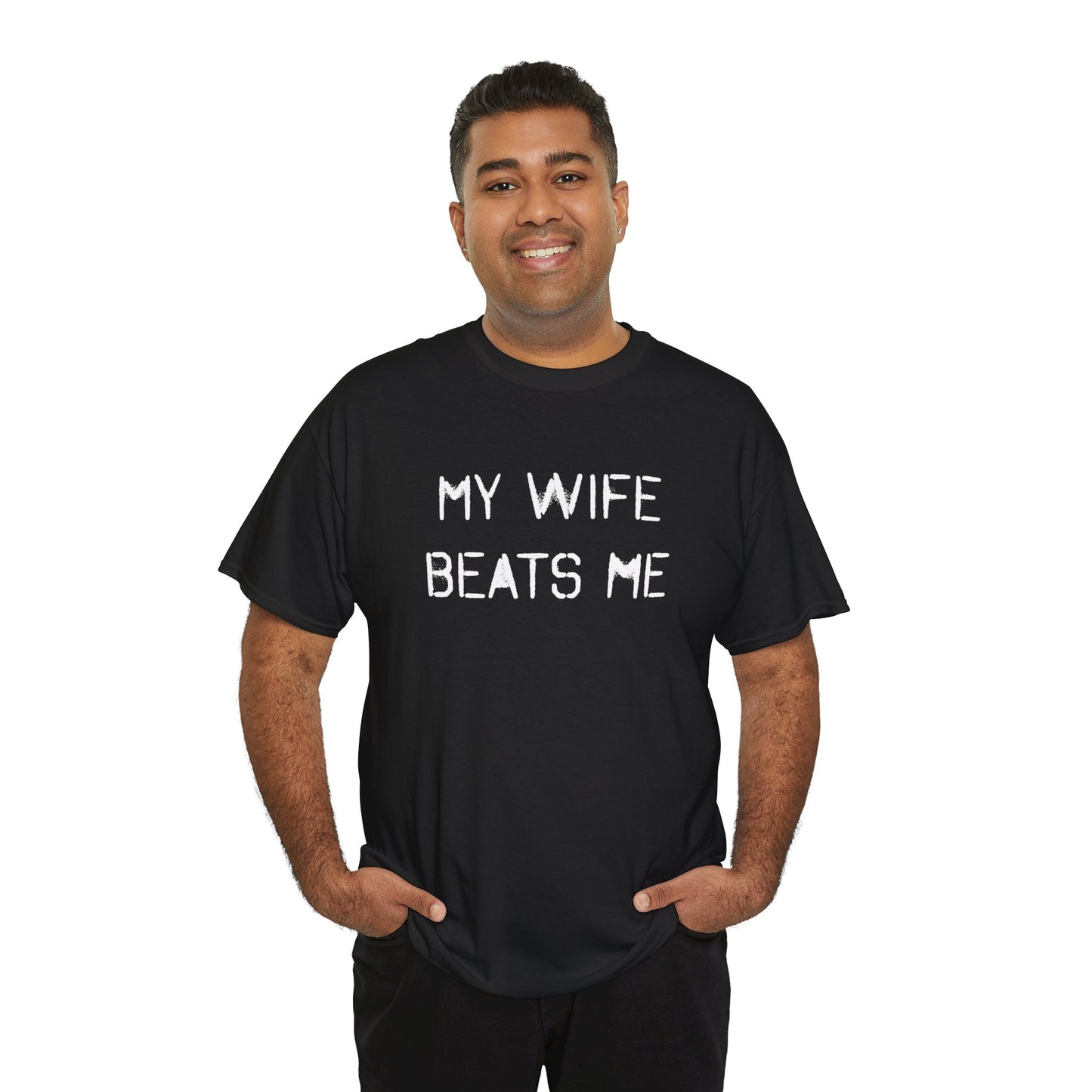 Ollie's: My Wife Beats Me T-Shirt, Dark - 100% Cotton