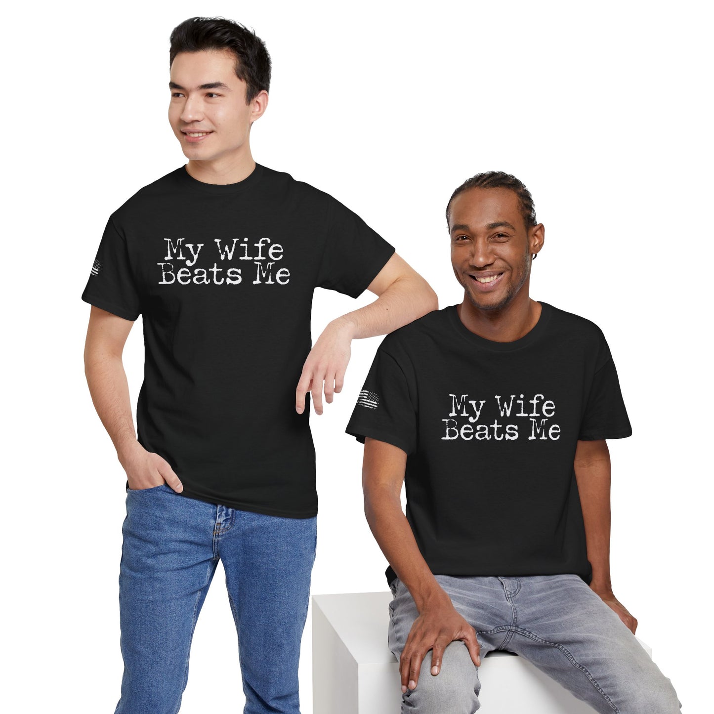 Ollie's: My Wife Beats Me T-Shirt, Dark - 100% Cotton