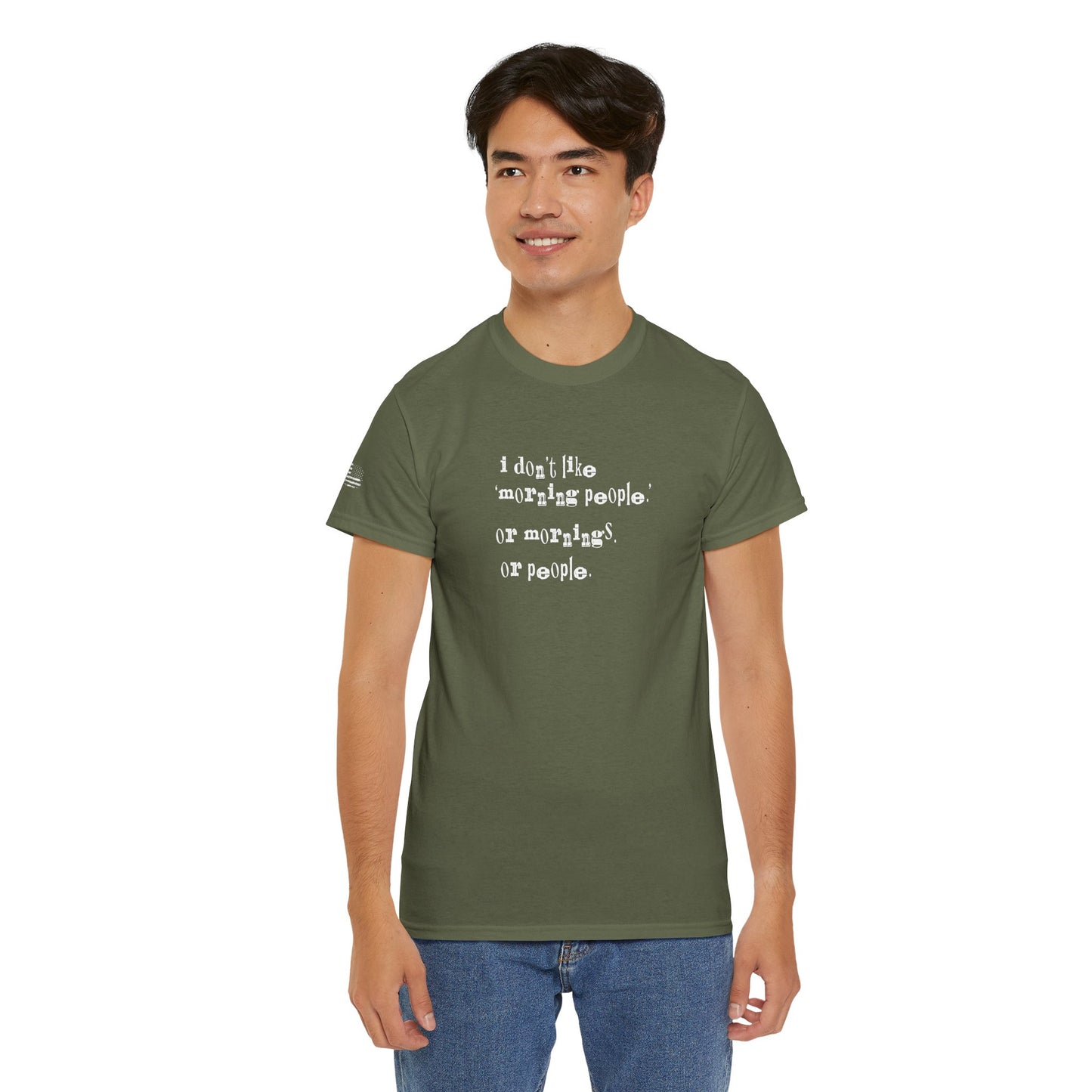 Ollie's: I Don't Like Mornings - 100% Cotton T-shirt