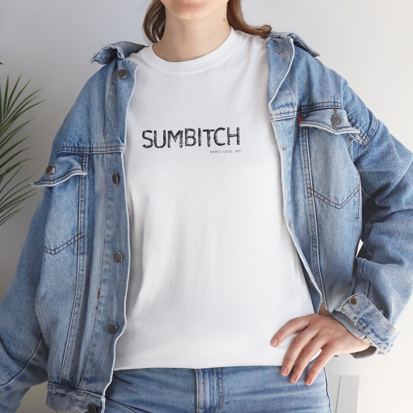 Ollie's: SUMBITCH T-Shirt - 100% Cotton
