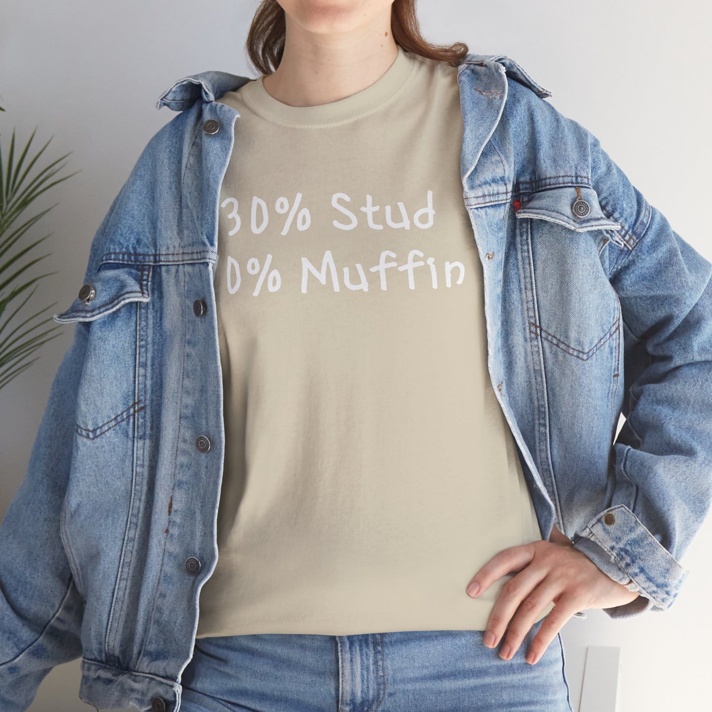 Ollie's 30% Stud 70% Muffin - 100% Cotton T-shirt