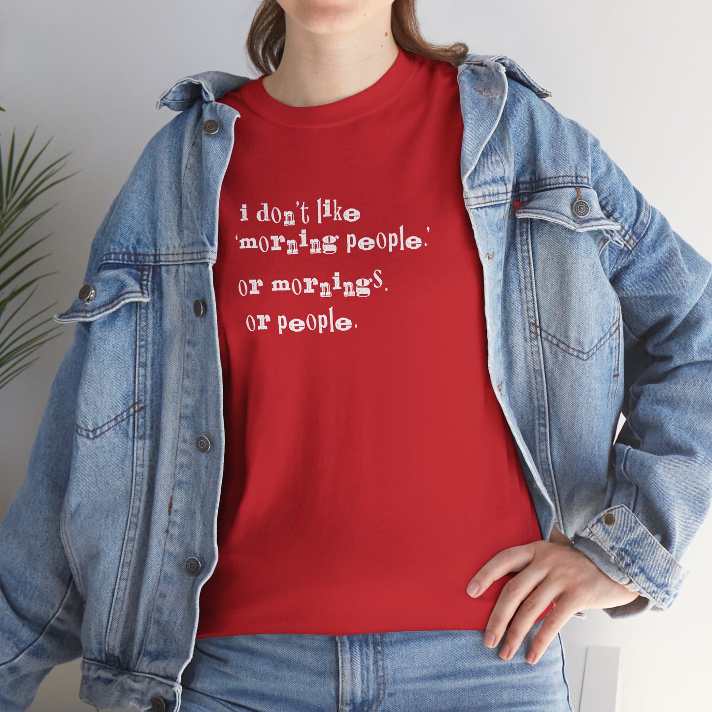 Ollie's: I Don't Like Mornings - 100% Cotton T-shirt