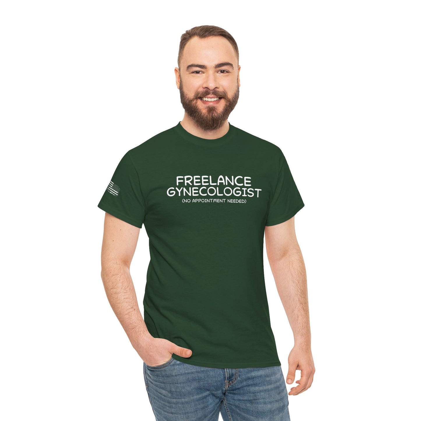 Ollie's: Freelance Gynecologist T-Shirt - 100% Cotton