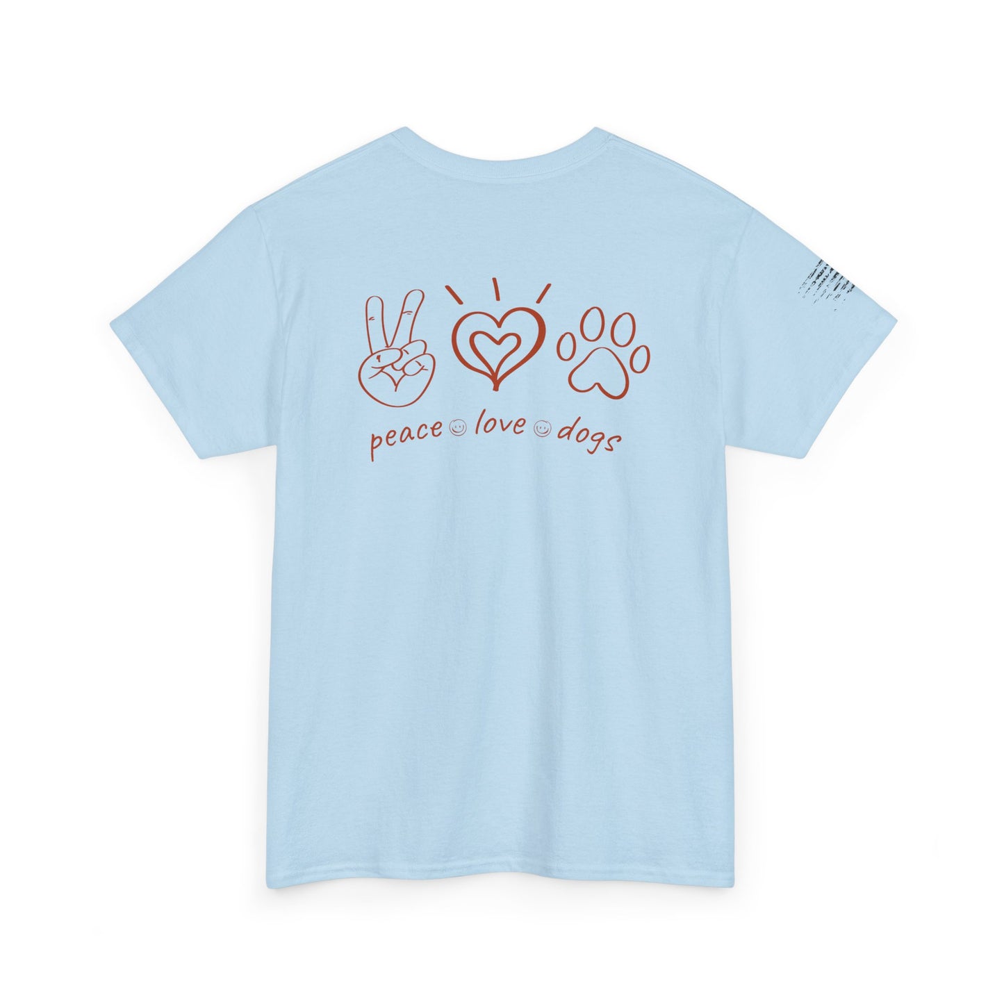 Ollie's: 'Peace Love Dogs' - 100% Cotton T-shirt