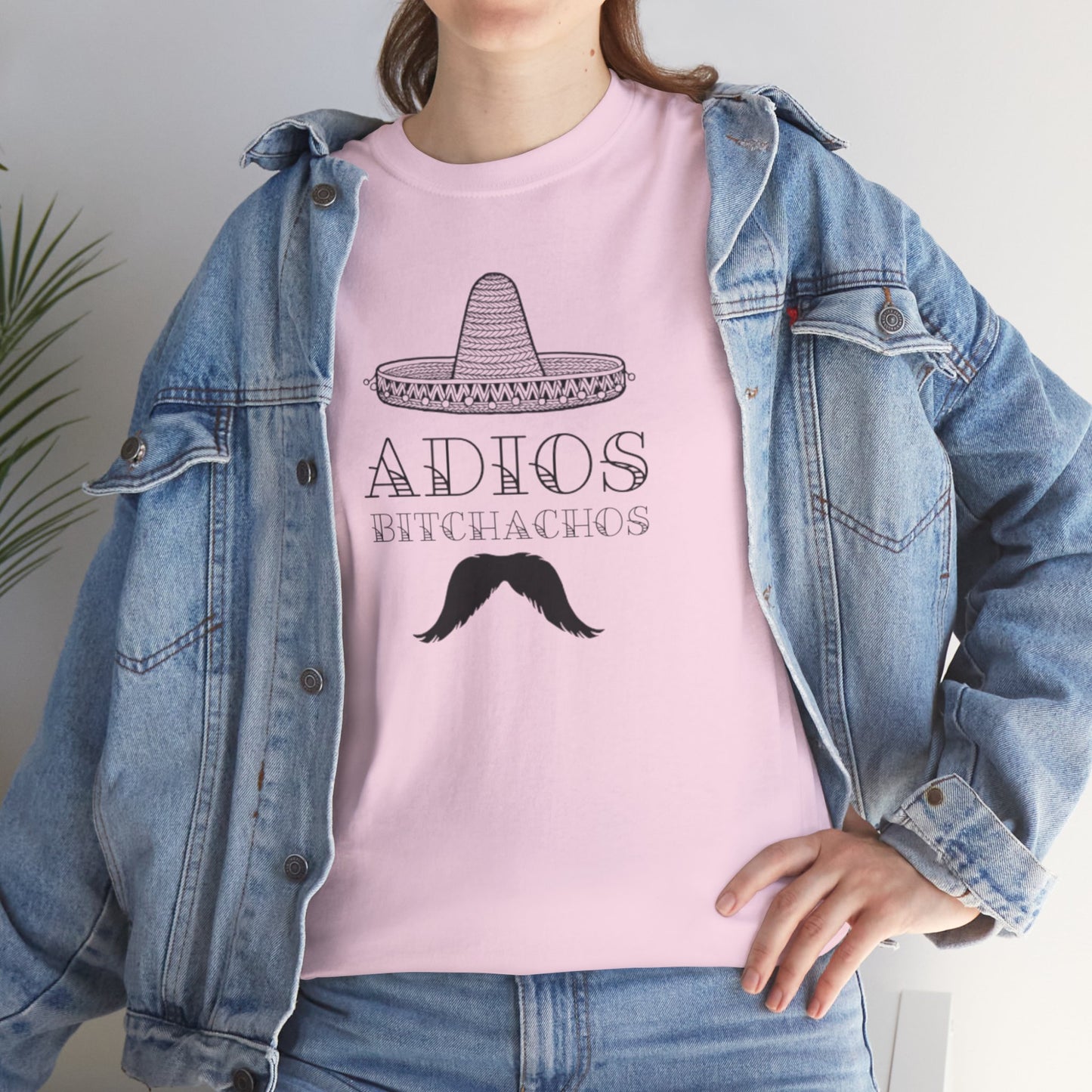 Ollie's: Adios Bitchachos - 100% Cotton T-shirt