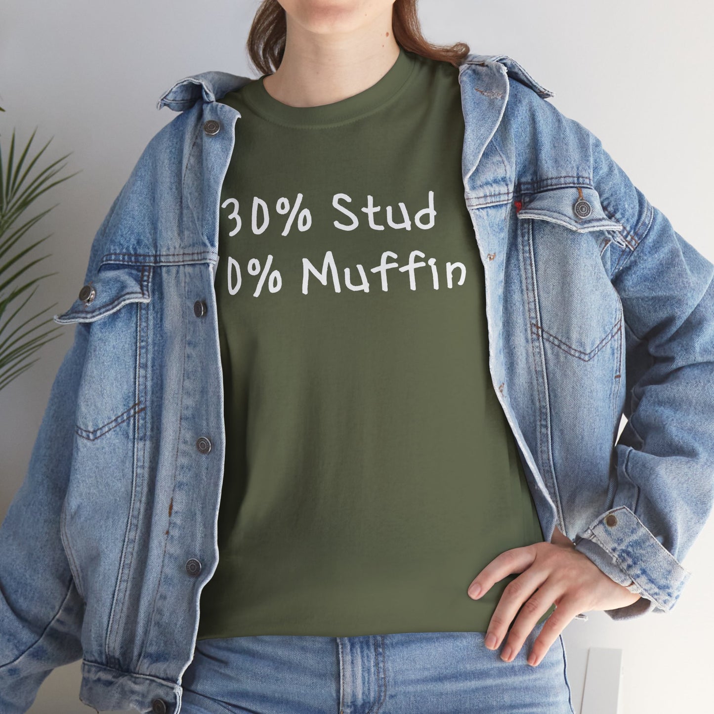 Ollie's 30% Stud 70% Muffin - 100% Cotton T-shirt