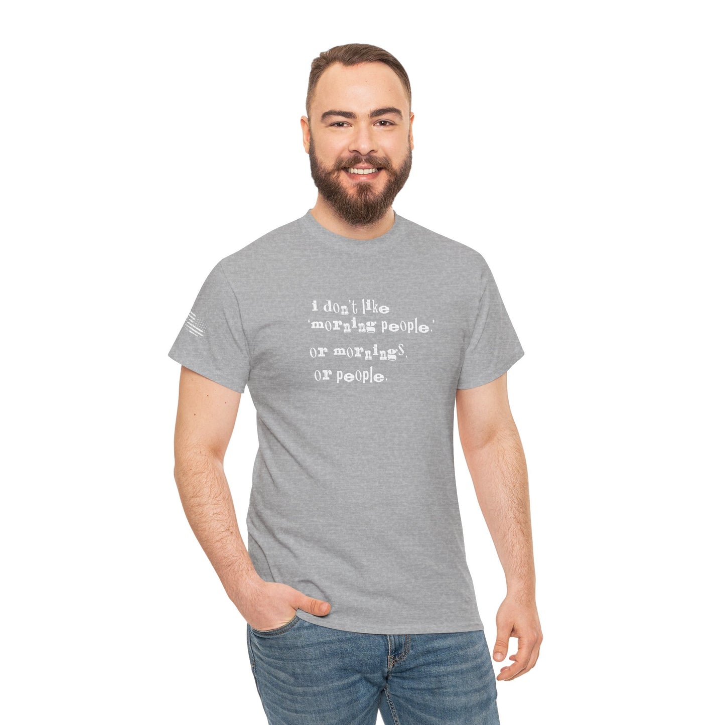 Ollie's: I Don't Like Mornings - 100% Cotton T-shirt