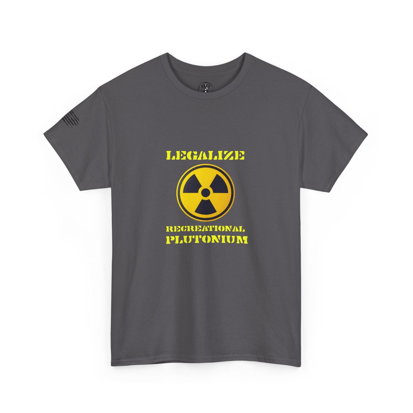 Ollie's: Legalize Recreational Plutonium T-Shirt - 100% Cotton