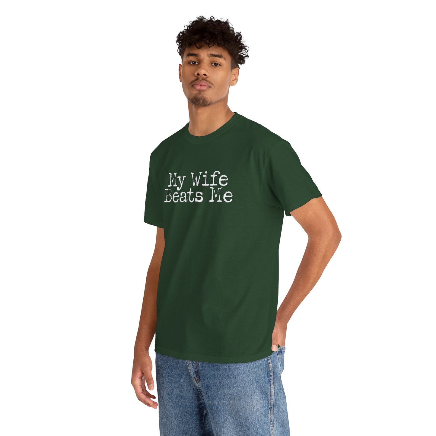 Ollie's: My Wife Beats Me T-Shirt, Dark - 100% Cotton