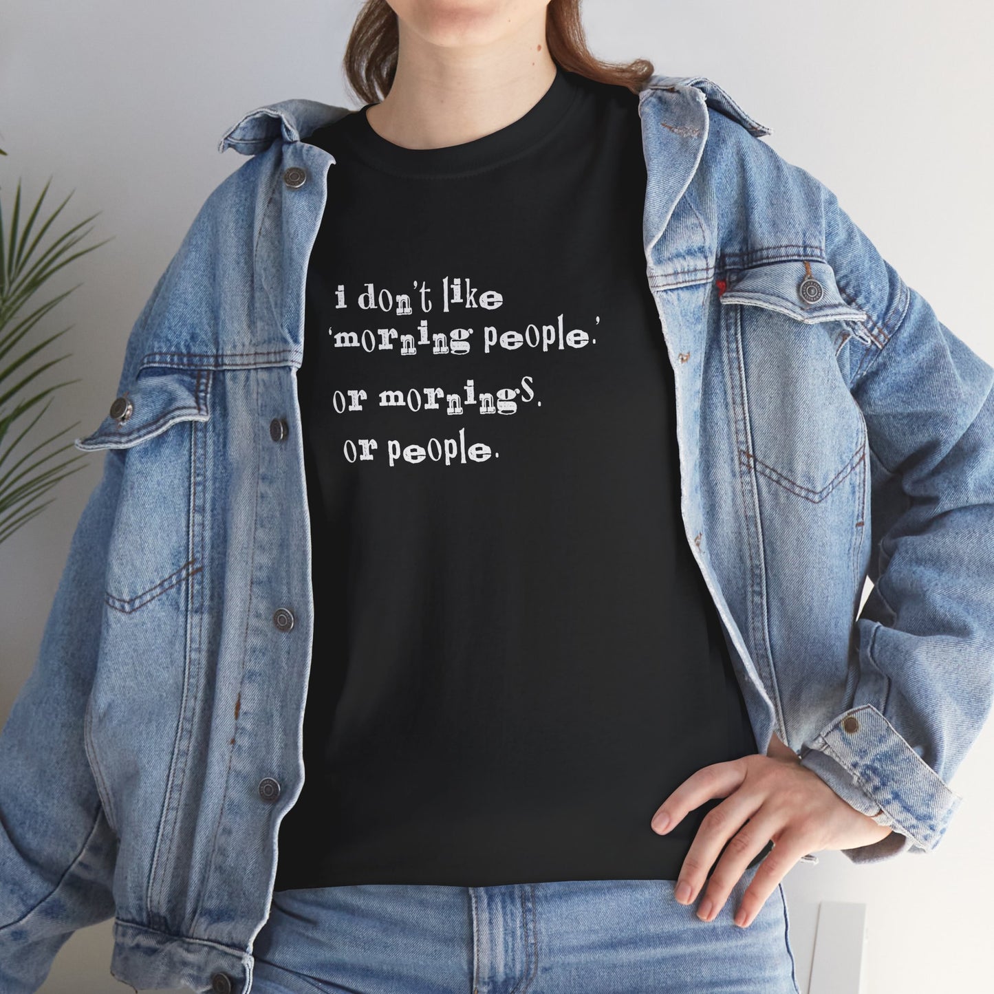 Ollie's: I Don't Like Mornings - 100% Cotton T-shirt