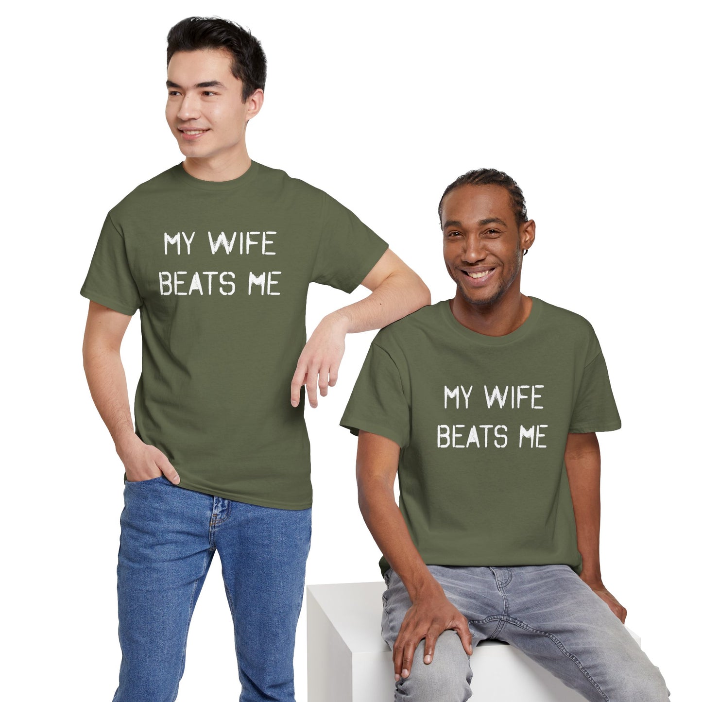 Ollie's: My Wife Beats Me T-Shirt, Dark - 100% Cotton