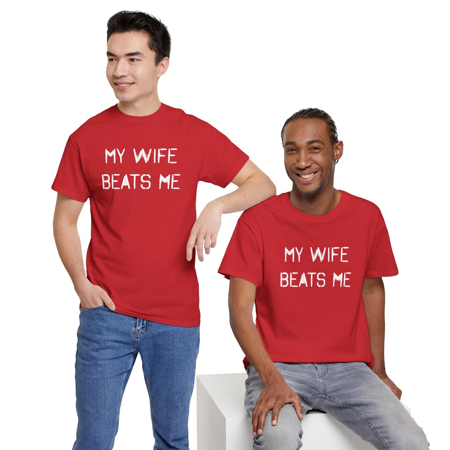 Ollie's: My Wife Beats Me T-Shirt, Dark - 100% Cotton