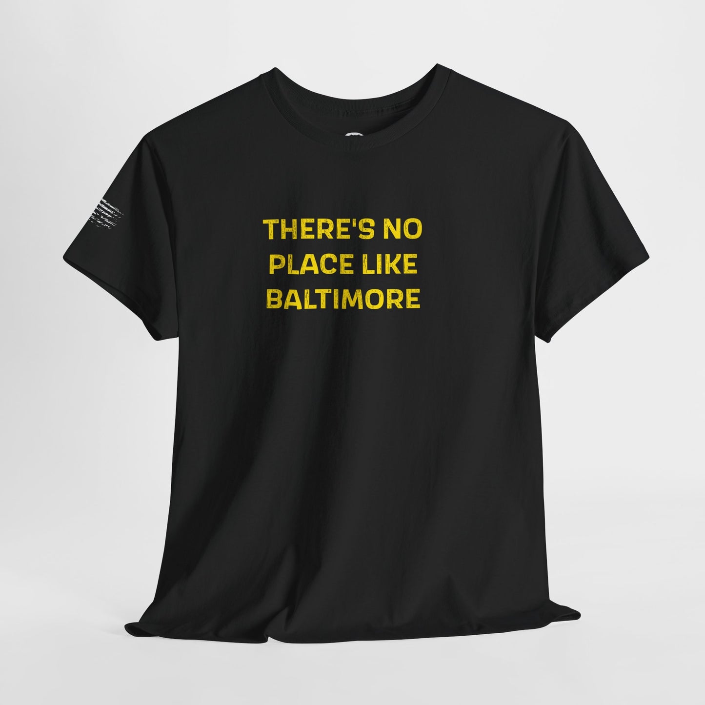 Ollie's: 'There's No Place Like Baltimore' - 100% Cotton T-shirt