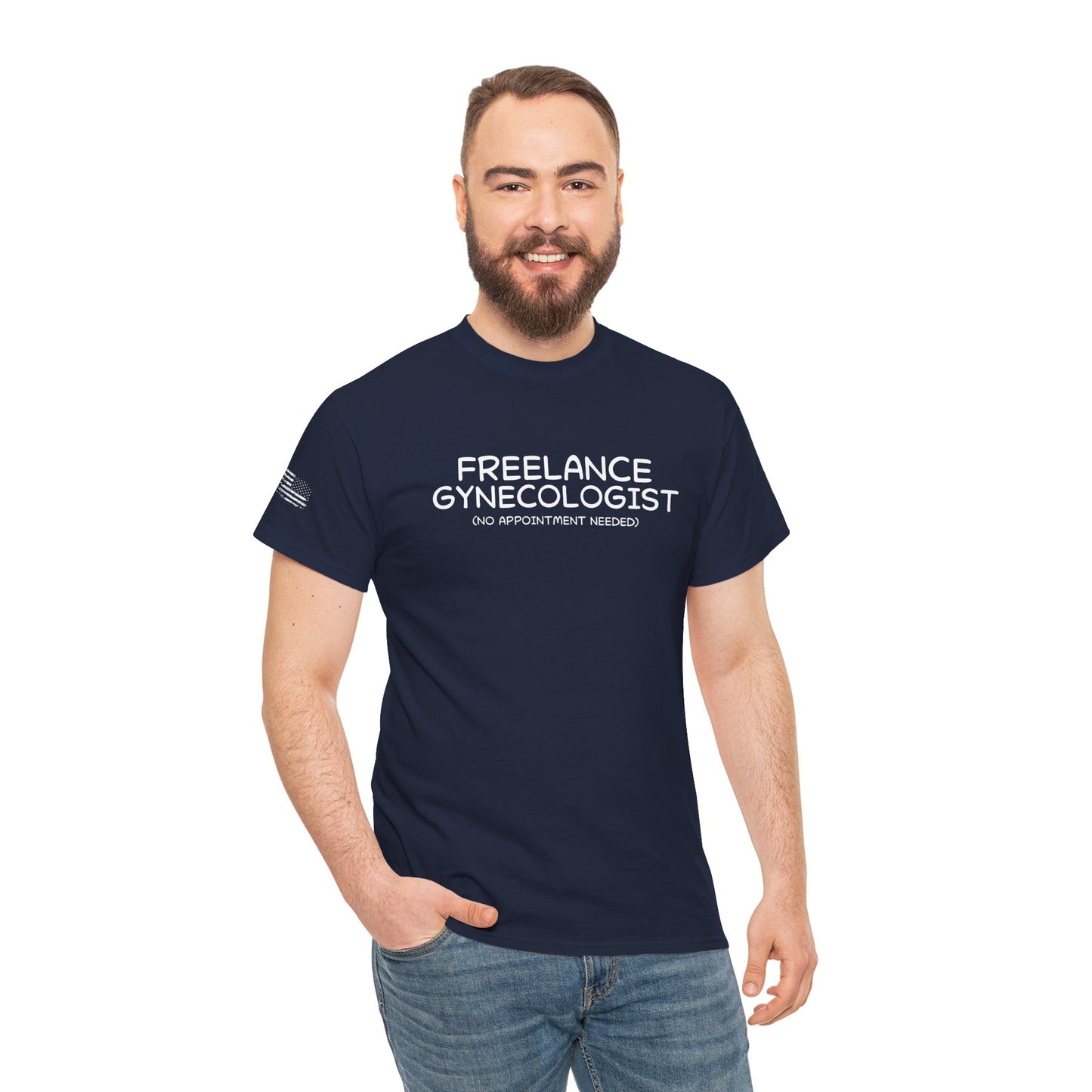 Ollie's: Freelance Gynecologist T-Shirt - 100% Cotton