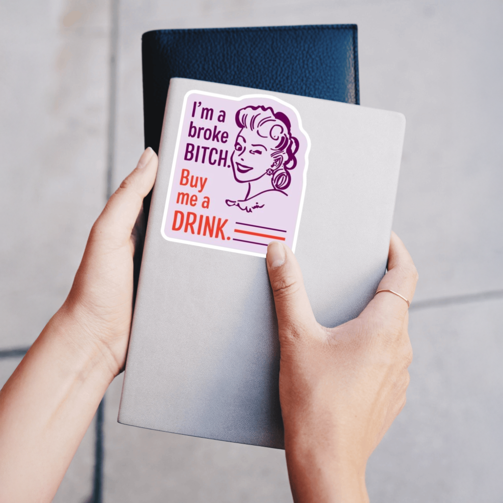 Durable vinyl die-cut Buy Me A Drink Sticker