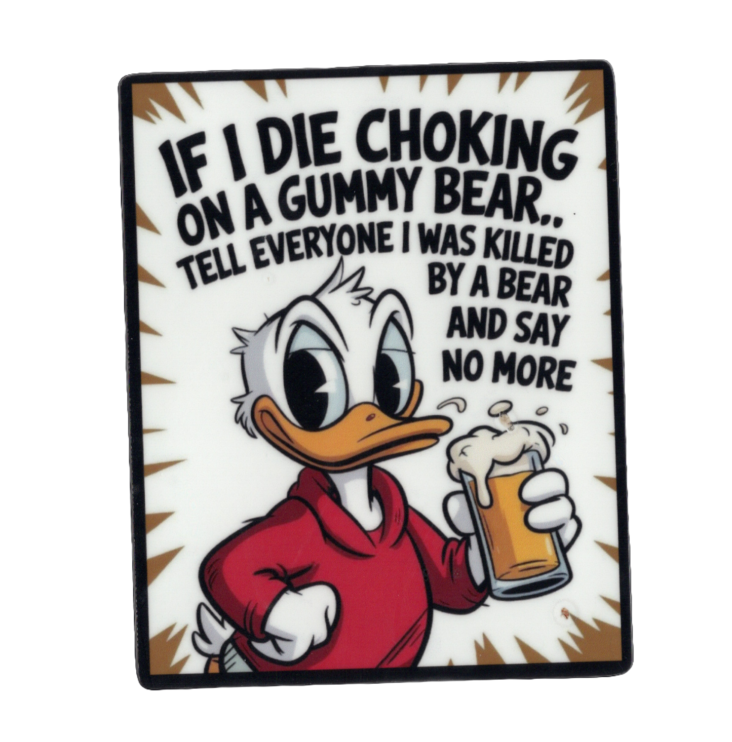 Durable vinyl, die-cut Choking Sticker