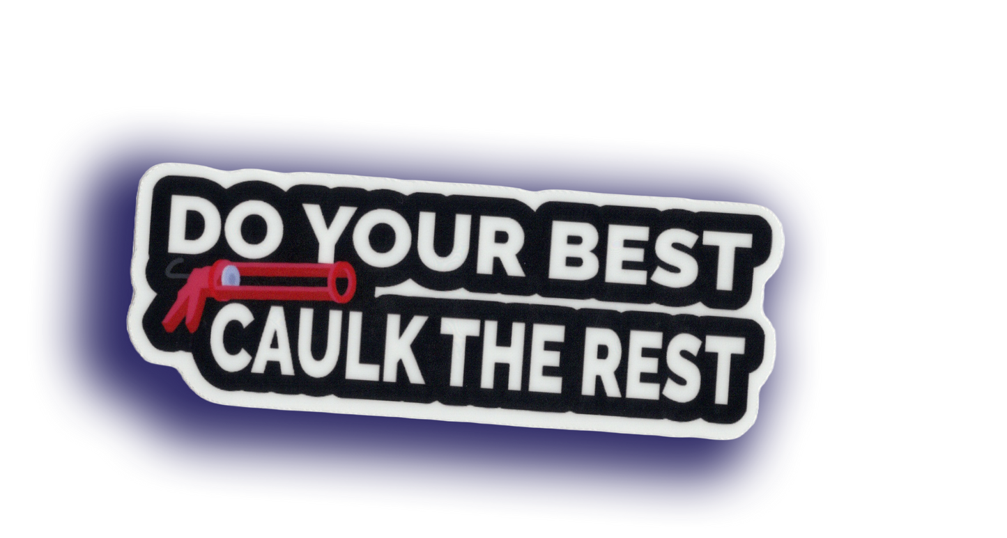 Do Your Best Sticker