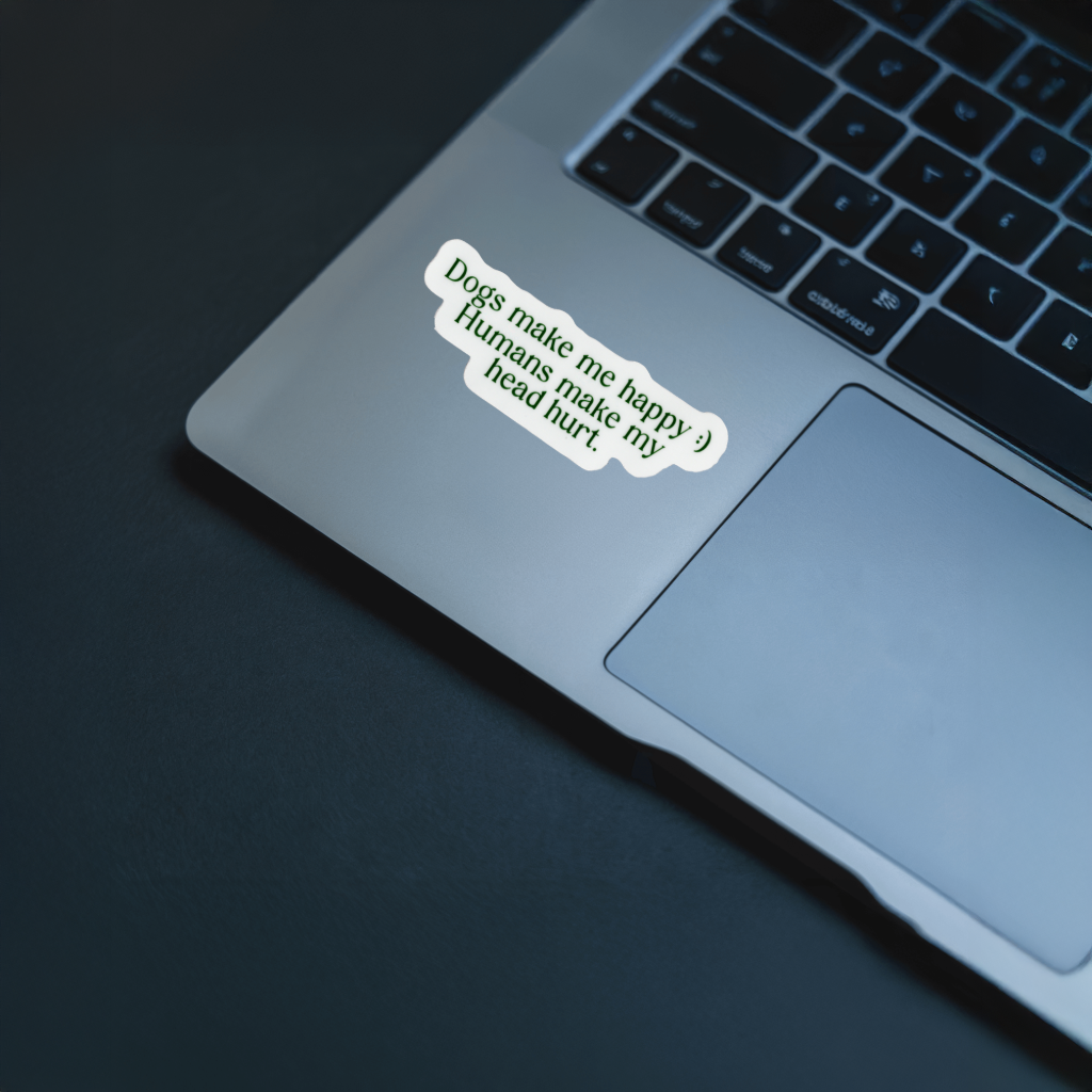 Durable, vinyl, die-cut, Dogs Make Me Happy Sticker.