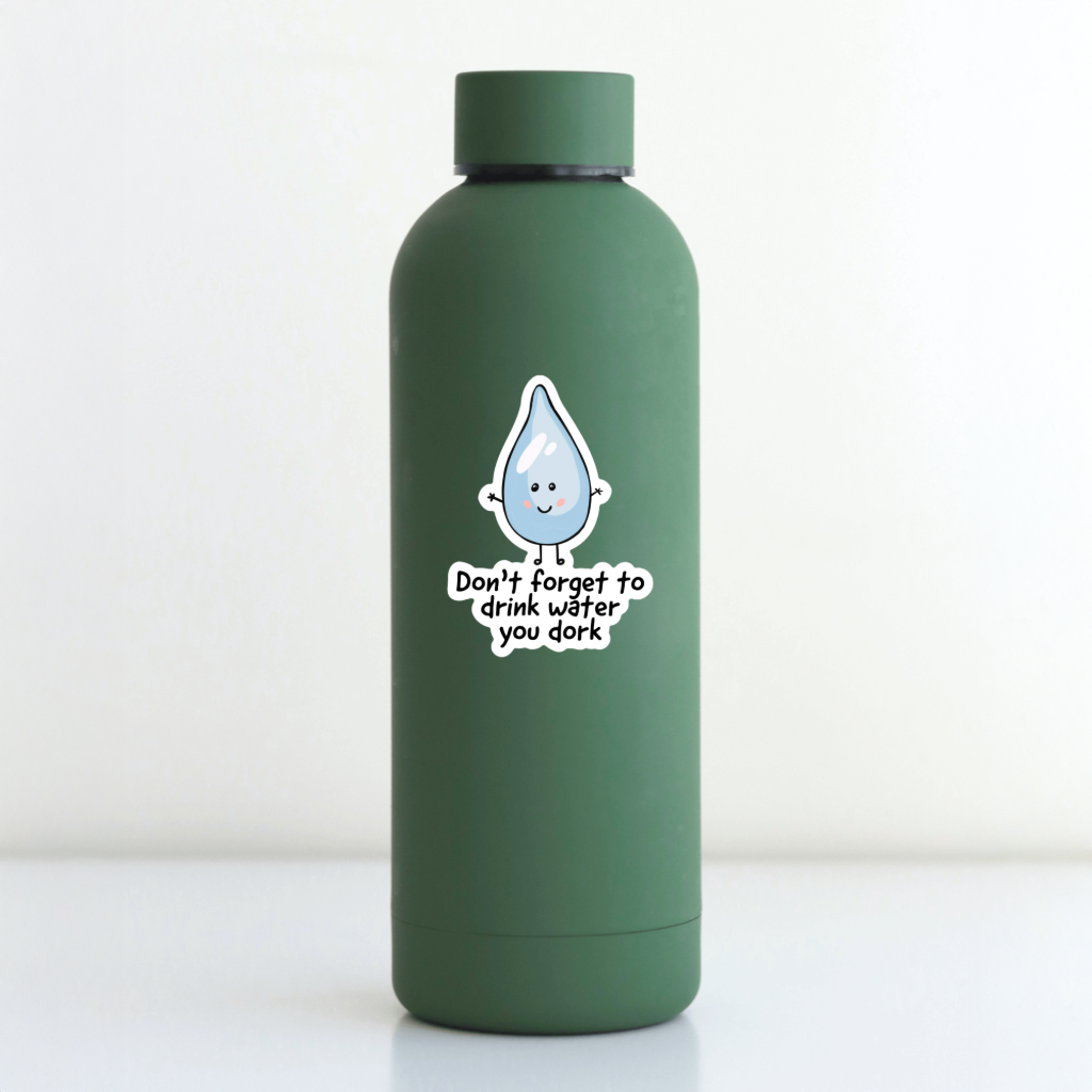 Durable, vinyl, die-cut, Drink Water You Dork Sticker.