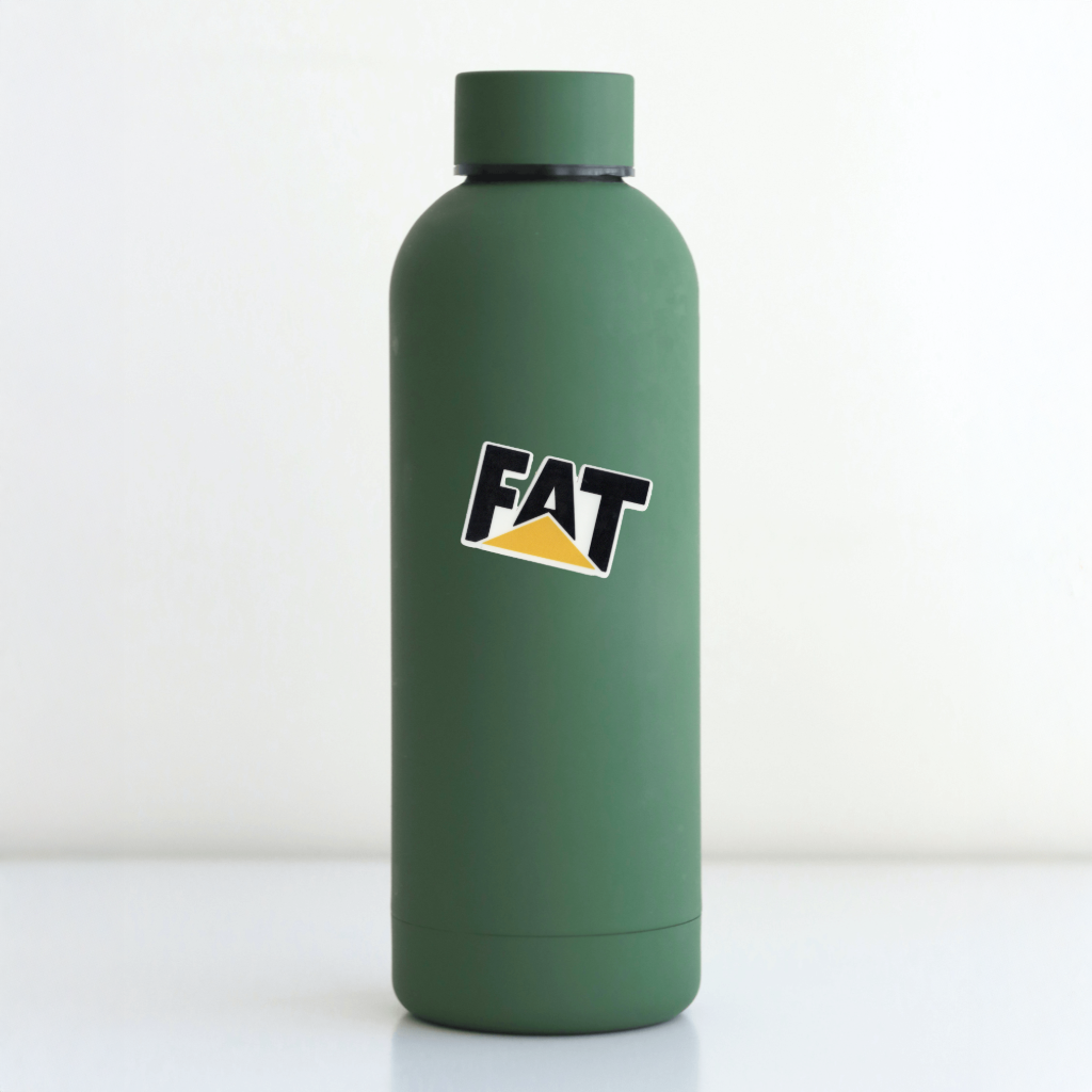 Durable, vinyl, die-cut, FAT Sticker.