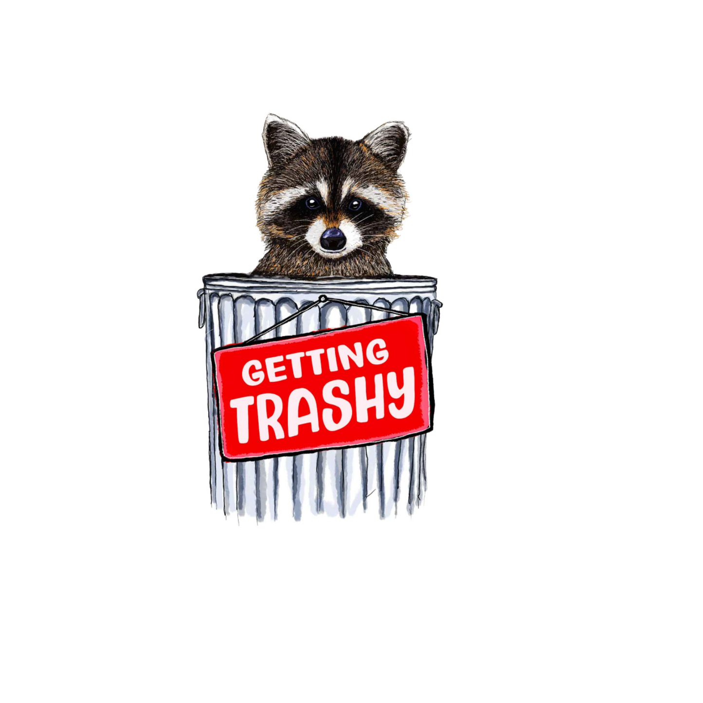 Our Getting Trashy Sticker! unique high-quality, vinyl, die-cut, eco-friendly stickers