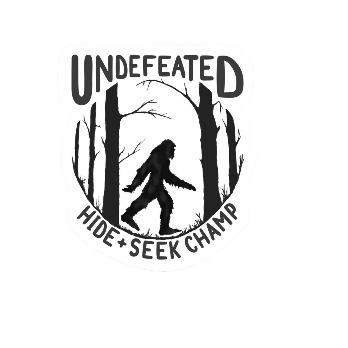 Our Hide And Seek Champ Sticker! unique, high-quality, vinyl die-cut, eco-friendly stickers