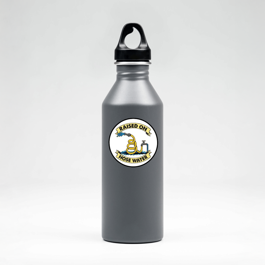 Durable, vinyl, die-cut, Raised On Hose Water Sticker.