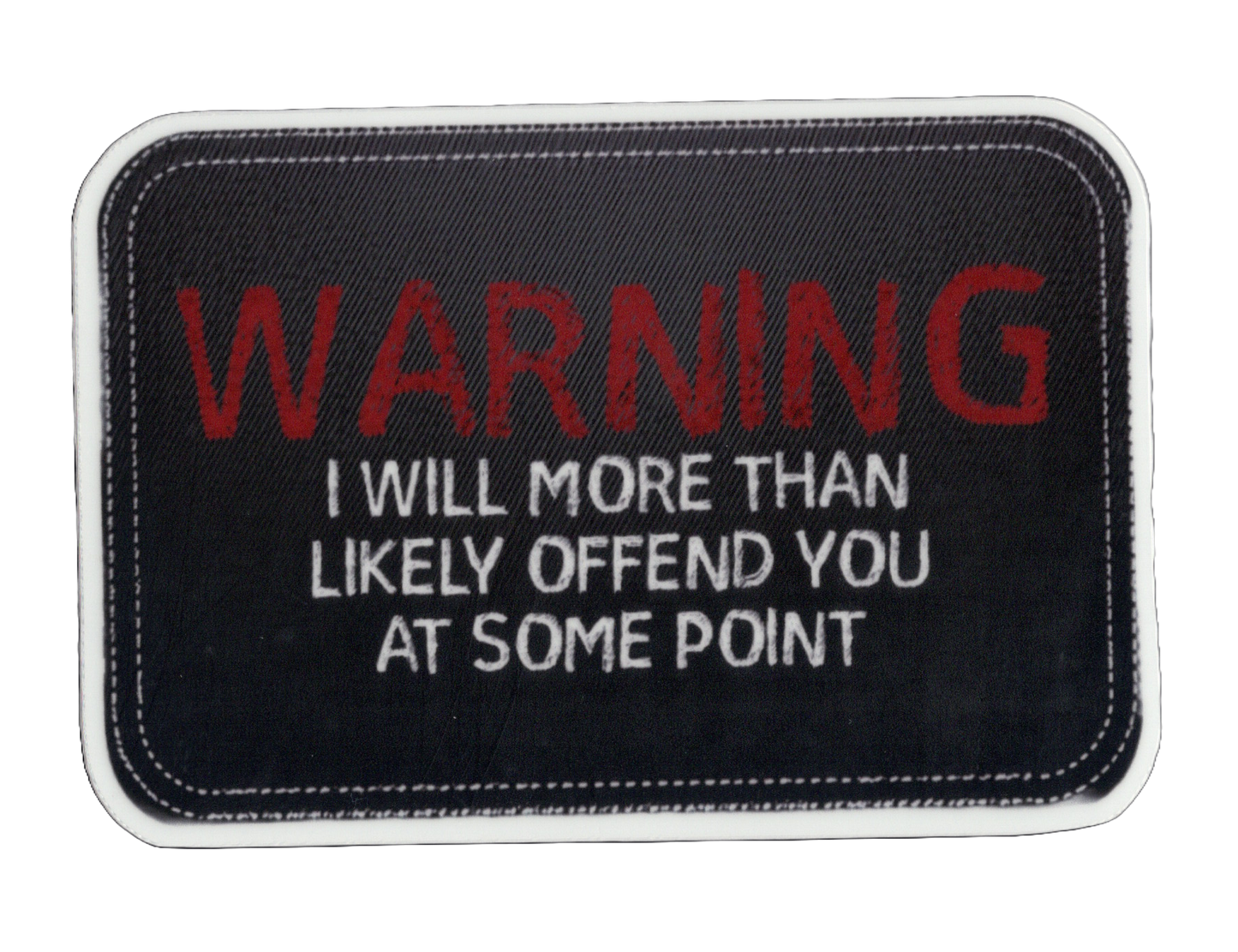 Durable vinyl, die-cut Likely Offend Sticker