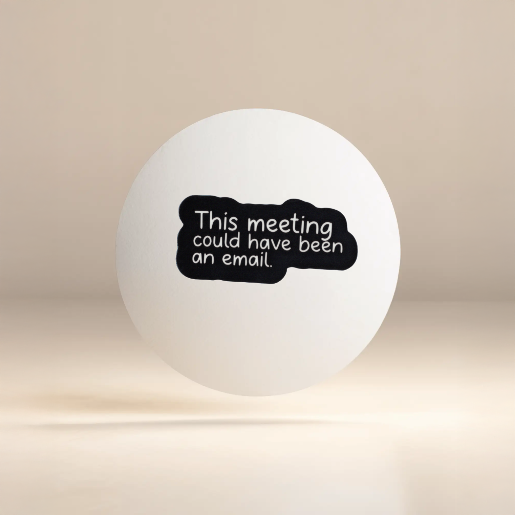 Durable, vinyl, die-cut, meeting-email-sticker.