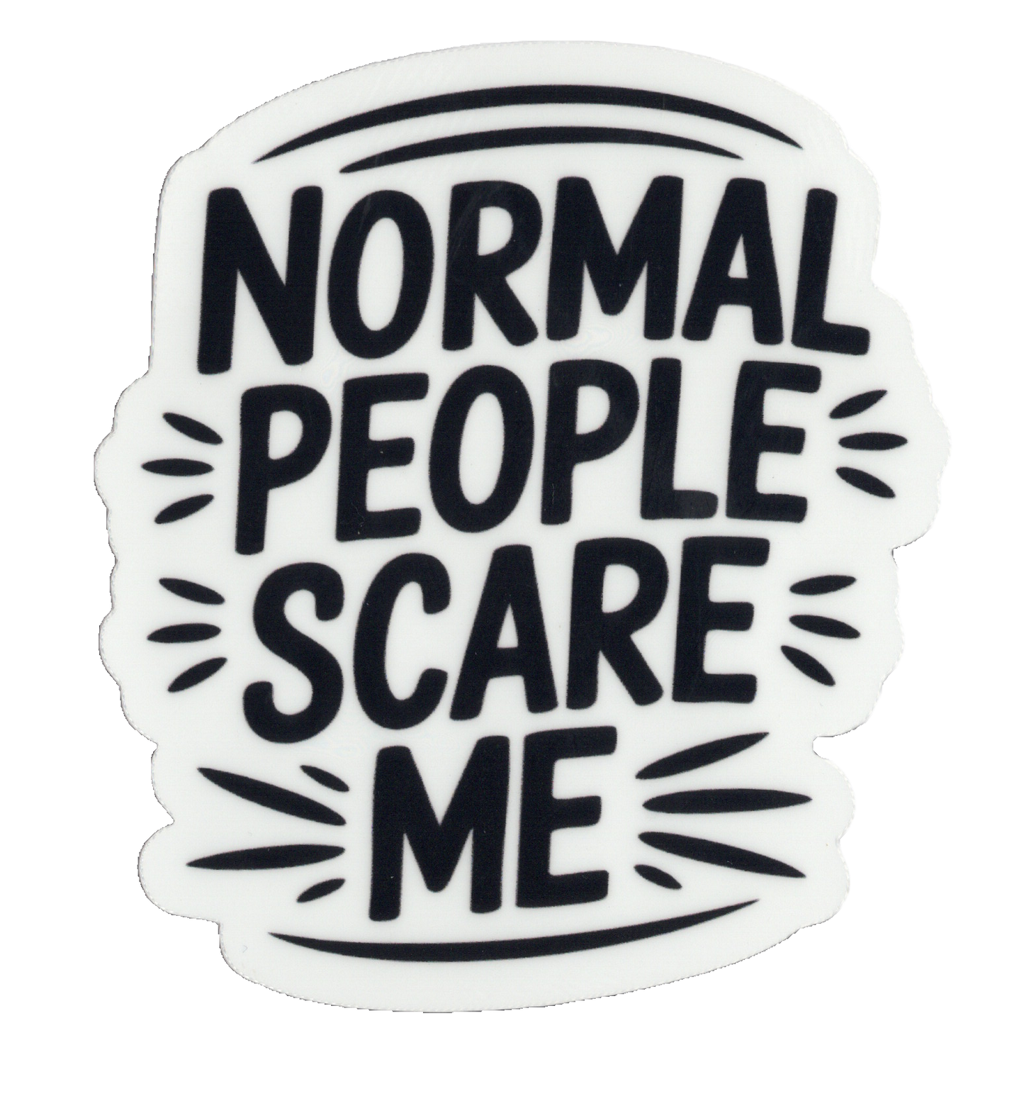 Durable vinyl, die-cut Normal People Sticker