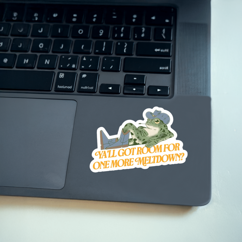 Durable, die-cut, vinyl, One More Meltdown Sticker.