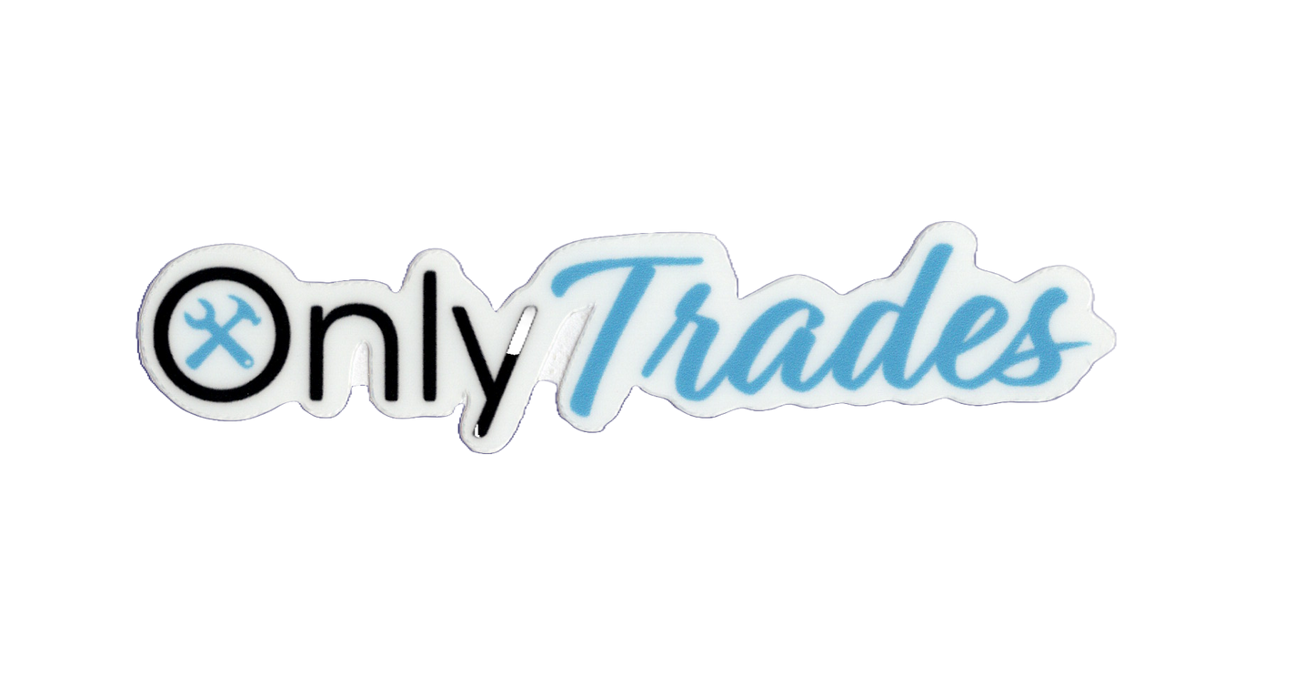 Durable vinyl, die-cut Only Trades Sticker