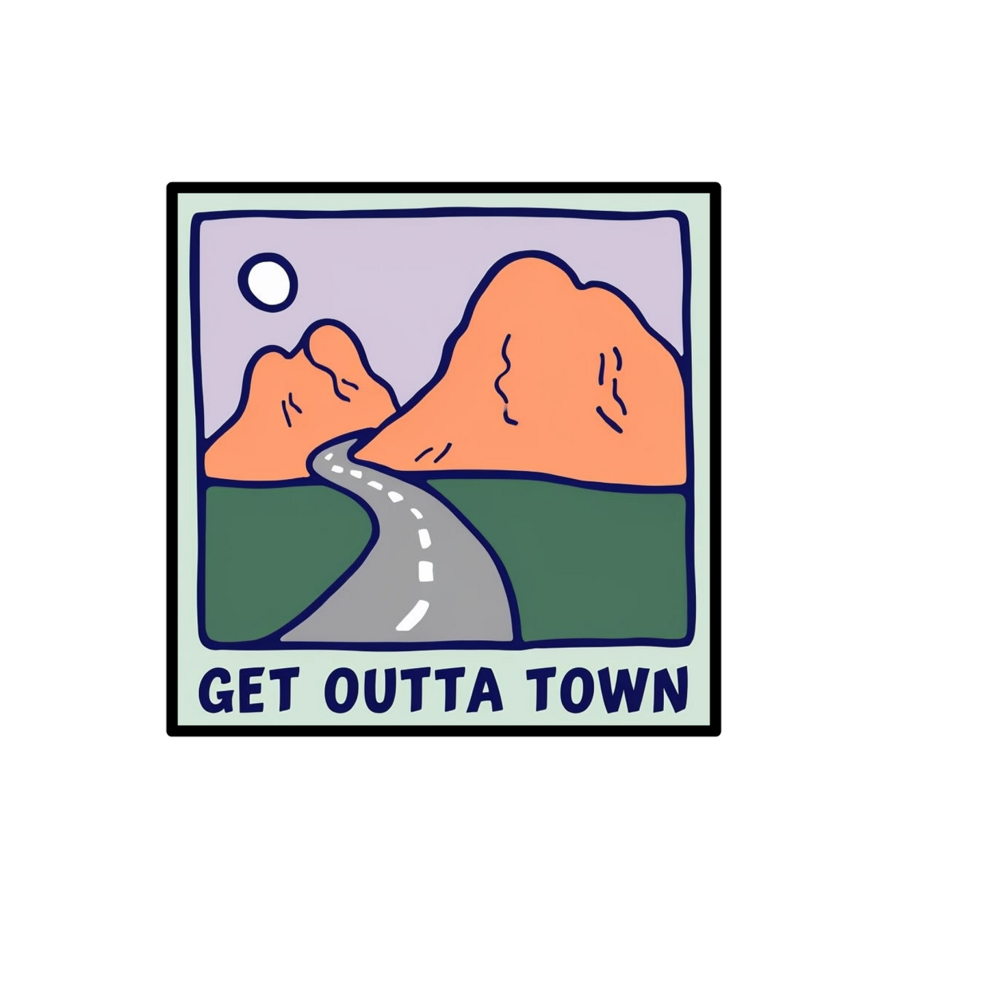 Durable vinyl die-cut Outta Town Sticker