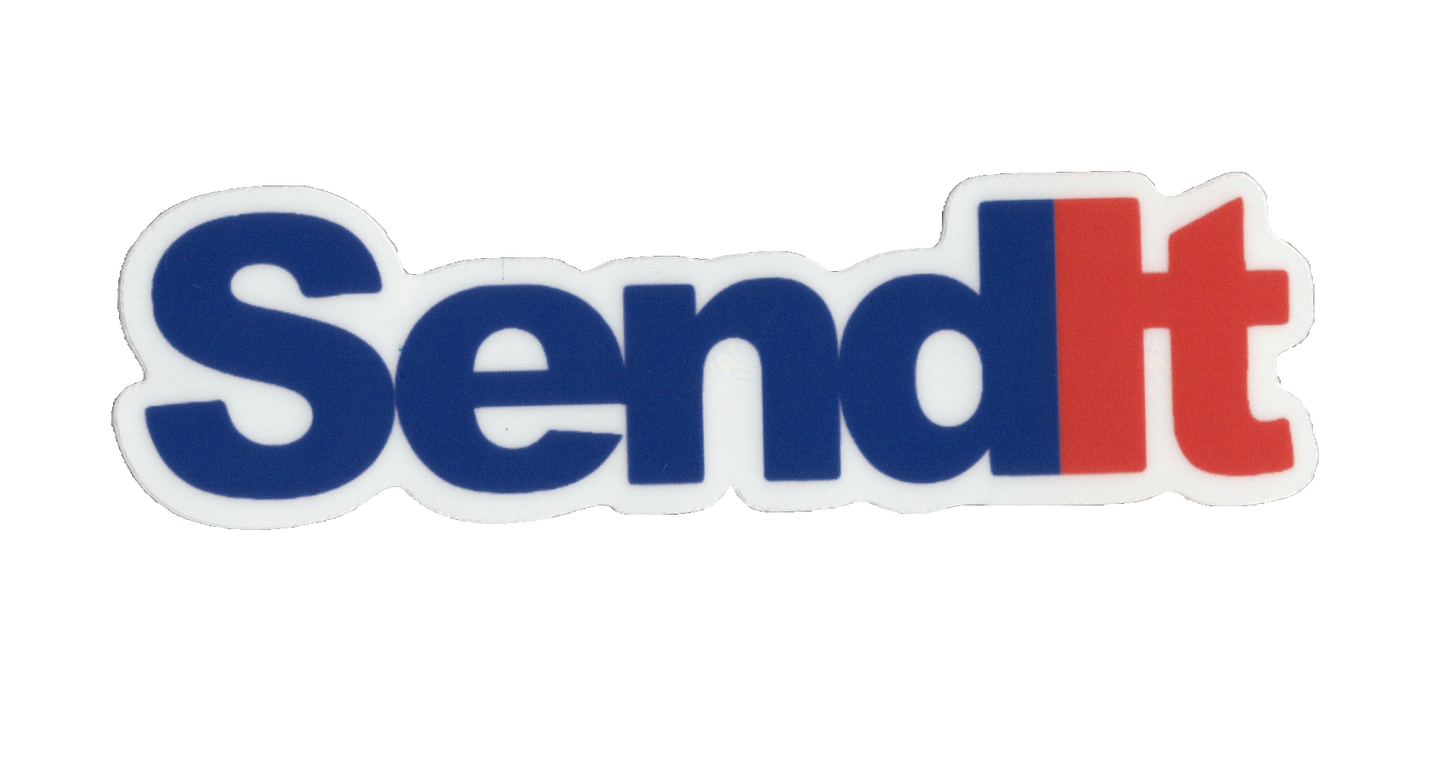 Durable vinyl, die-cut Send It Sticker