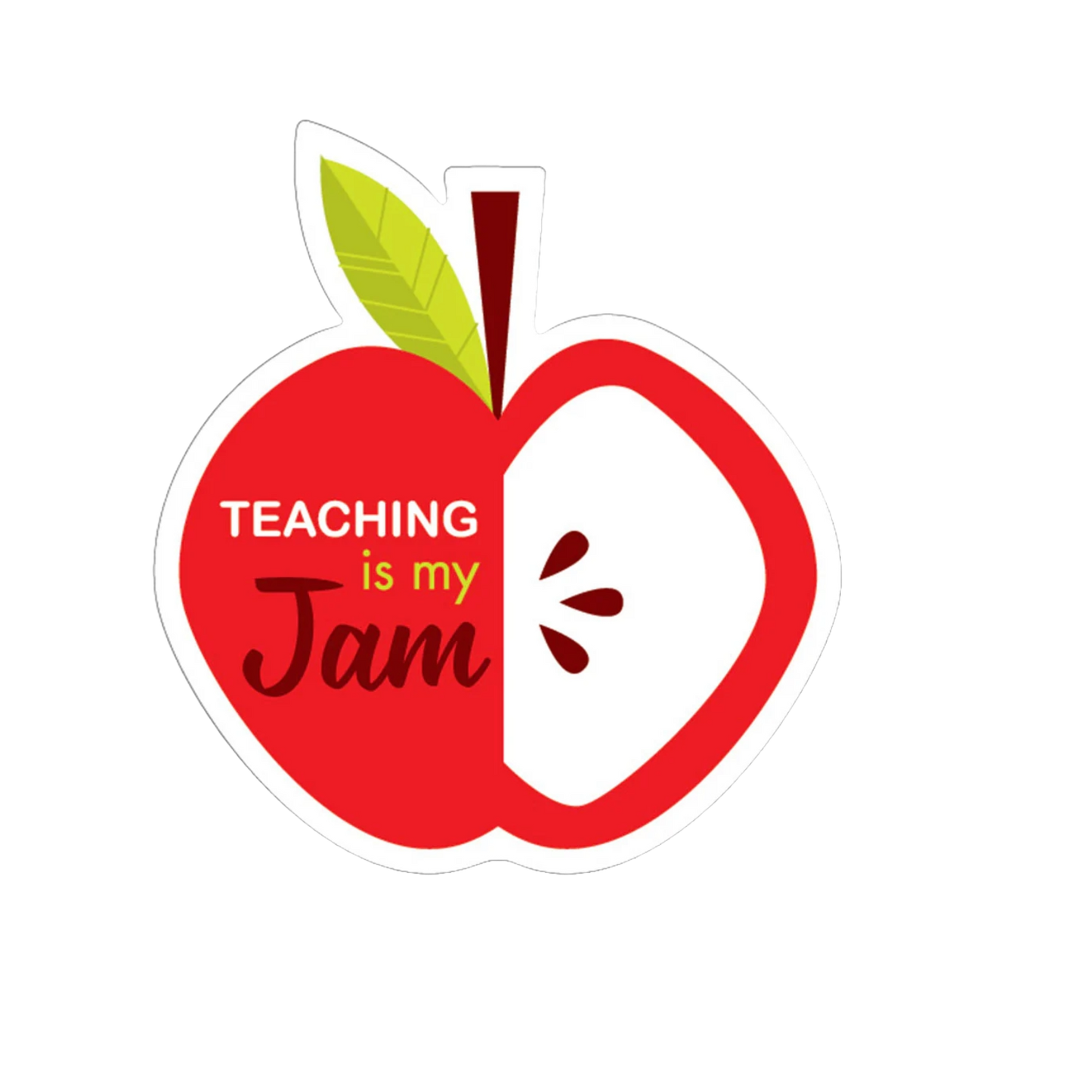 Durable vinyl, die-cut Teaching Is My Jam Sticker