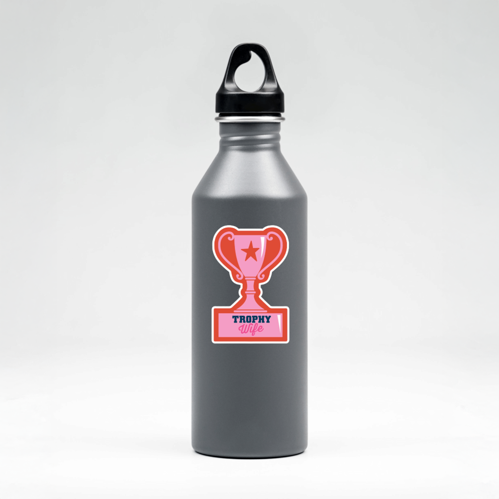 Durable, vinyl, die-cut, Trophy Wife Sticker.