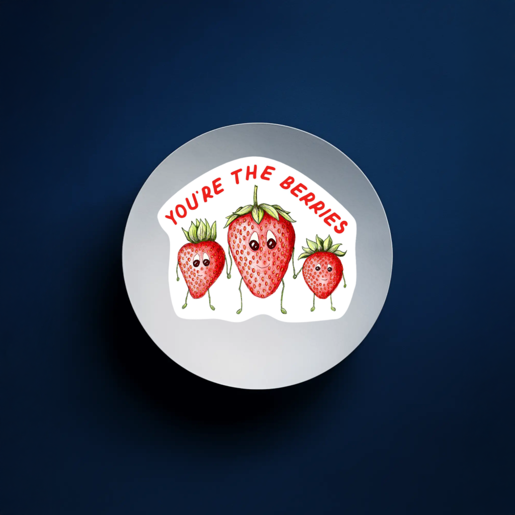 Durable, vinyl, die-cut, You're The Berries Sticker.