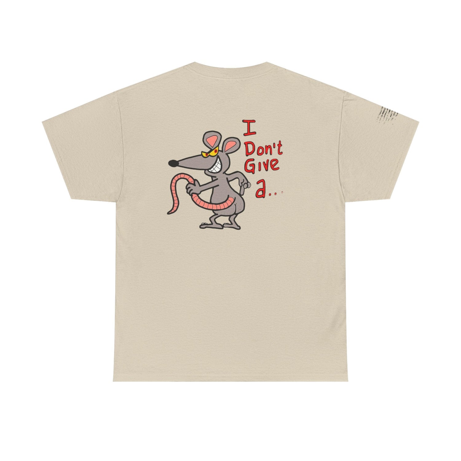 I Don't Give A Rat's Ass cotton t-shirt