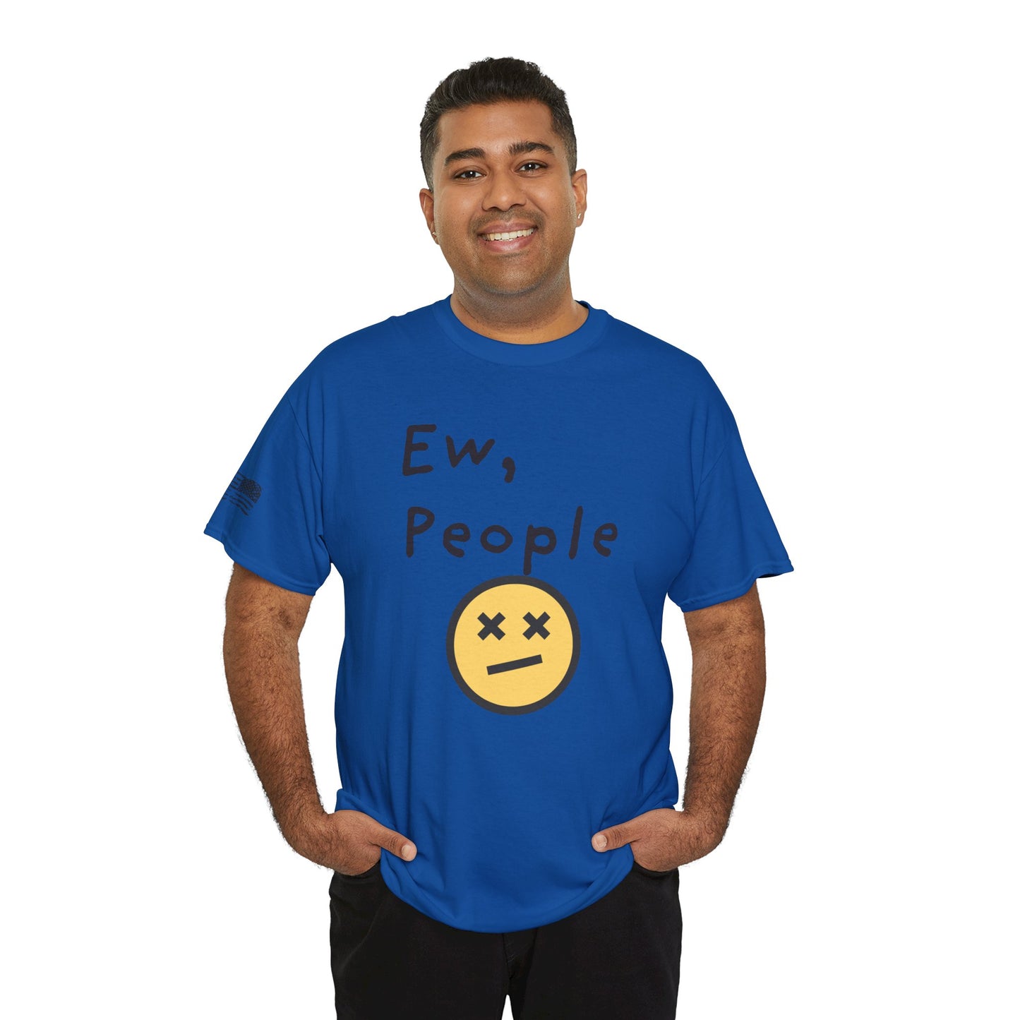 Ollie's: Ew, People - 100% Cotton T-shirt