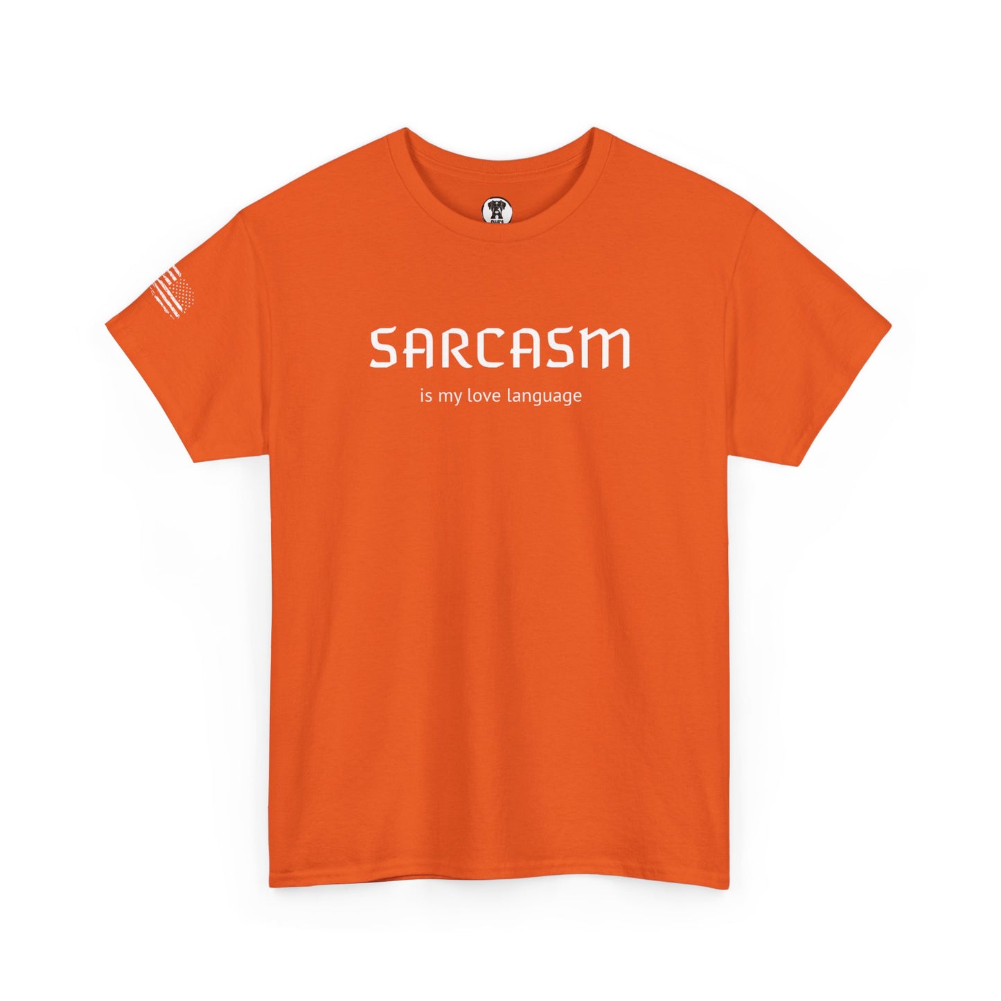 Ollie's: "Sarcasm Is My Love Language" - 100% Cotton Graphic T-Shirt
