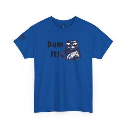 Ollie's: "Dam It!" - 100% Cotton Graphic T-Shirt