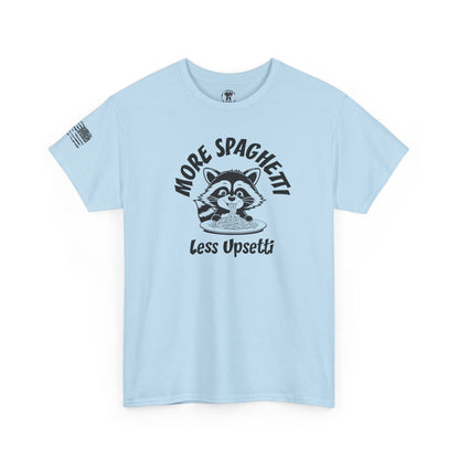 Ollie's: 'More Spaghetti Less Upsetti'- 100% Cotton T-shirt.