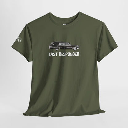 Ollie's: 'LAST RESPONDER' - 100% Cotton T-shirt.