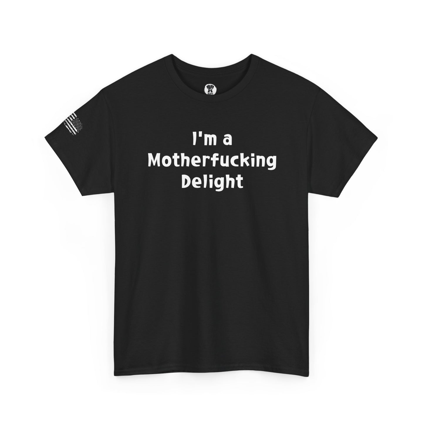 Ollie's: "I'm a Motherfucking Delight" - 100% Cotton Graphic T-Shirt