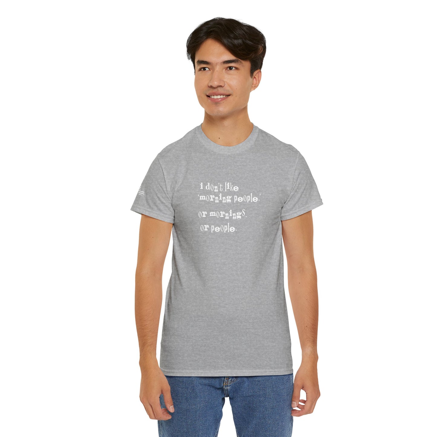 Ollie's: I Don't Like Mornings - 100% Cotton T-shirt
