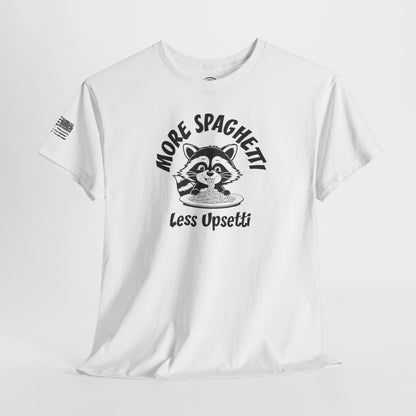 Ollie's: 'More Spaghetti Less Upsetti'- 100% Cotton T-shirt.