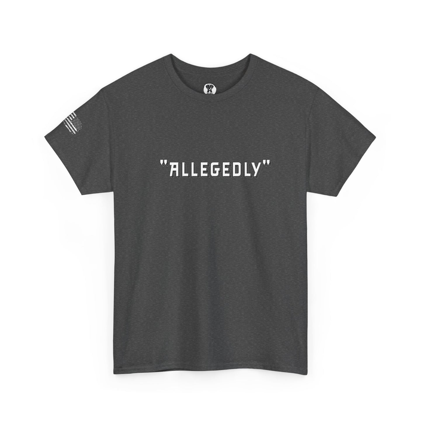 Ollie's: 'Allegedly' - 100% Cotton T-Shirt