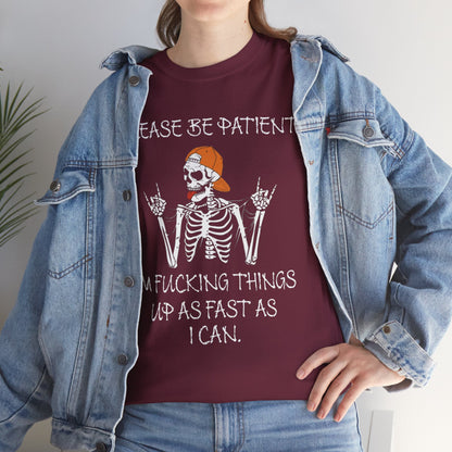 Ollie's: Please Be Patient - 100% Cotton T-shirt